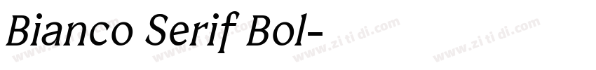 Bianco Serif Bol字体转换
